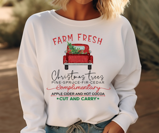 Farm Fresh Christmas Trees Tee/Sweatshirt( type in color tshirt/sweatshirt in text box)