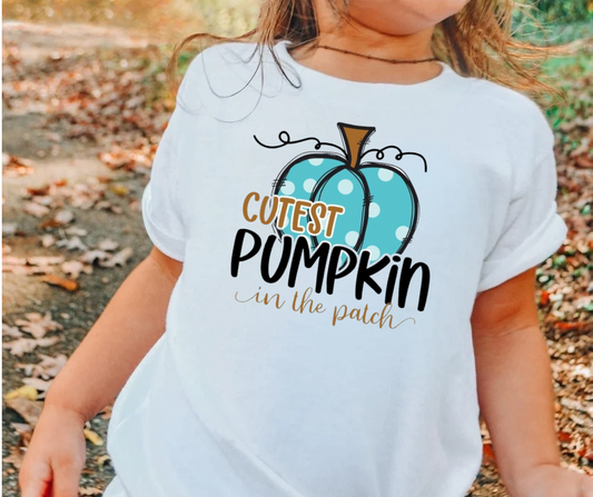 Cutest pumpkin in the patch Tshirt/Sweatshirt (TYPE COLOR IN TEXT BOX)