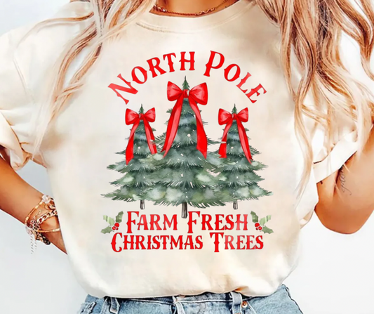 North Pole Farm Fresh Christmas Trees Tee/Sweatshirt( type in color tshirt/sweatshirt in text box)