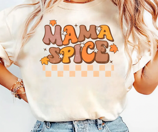 Mama Spice Tee/Sweatshirt( type in color tshirt/sweatshirt in text box)