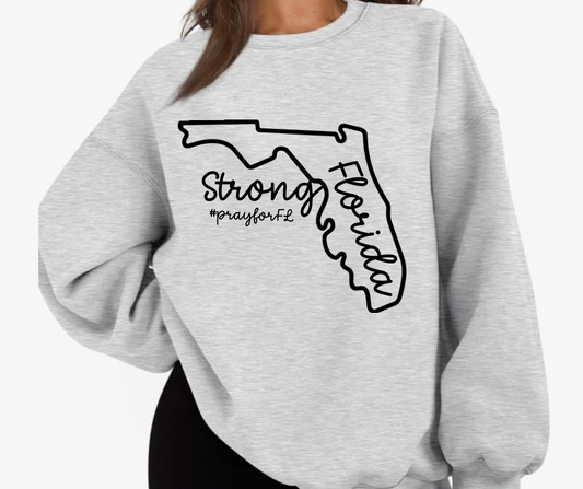 Florida Strong (TYPE IN THE COLOR GARMENT IN TEXTBOX)