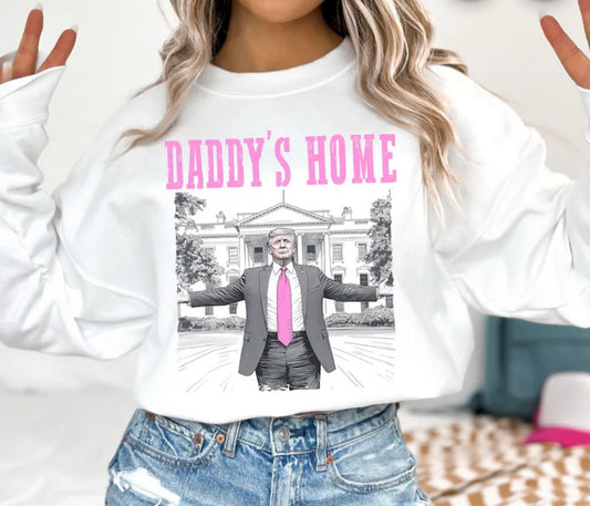 Daddy’s Home Tee/Sweatshirt( type in color tshirt/sweatshirt in text box)