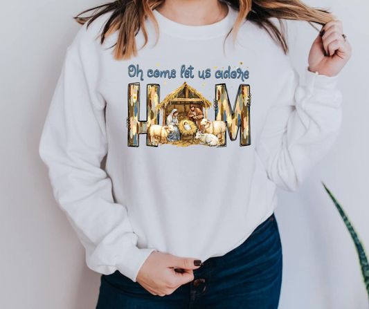 Oh Come Let Us Adore Him Tee/Sweatshirt( type in color tshirt/sweatshirt in text box) (Copy)