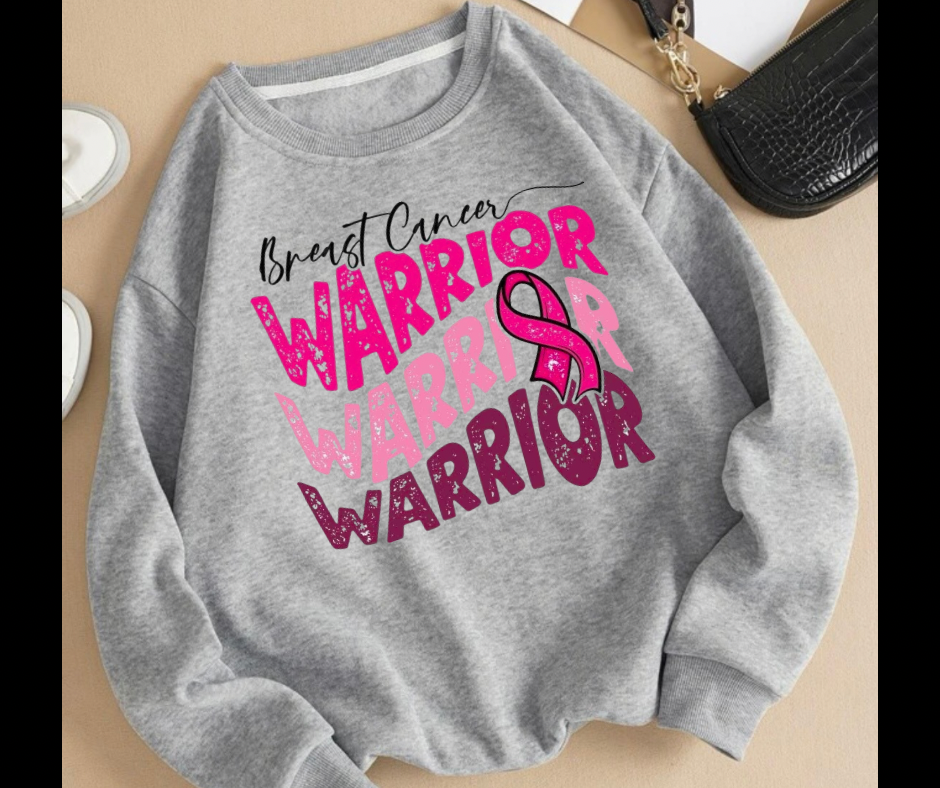 Breast Cancer Warrior Tee/Sweatshirt( type in color tshirt/sweatshirt in text box)